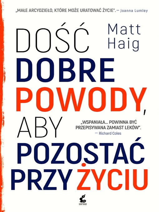 Title details for Dość dobre powody, aby pozostać przy życiu by Matt Haig - Wait list